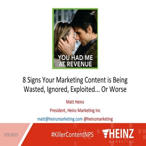 Eight Signs Your Marketing Content Is Being Wasted, Ignored, Exploited...Or W...