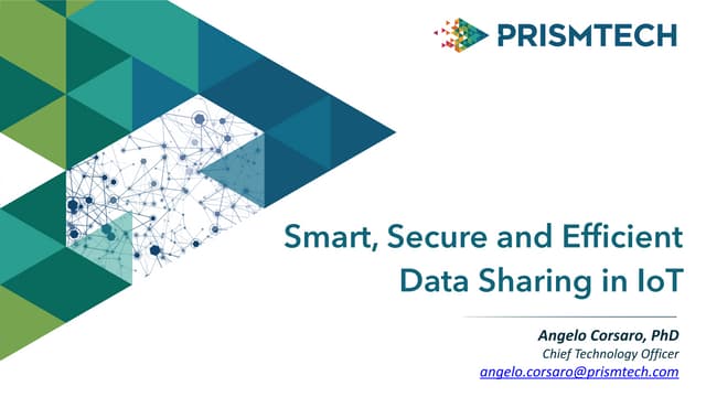 Smart, Secure and Efficient Data Sharing in IoT