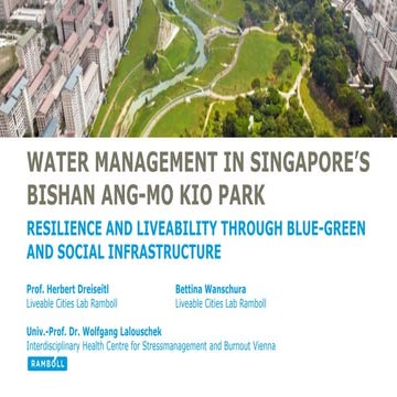 Water Management in Singapore's Bishan Ang-Mo Kio Park   Herbert DREISEITL
