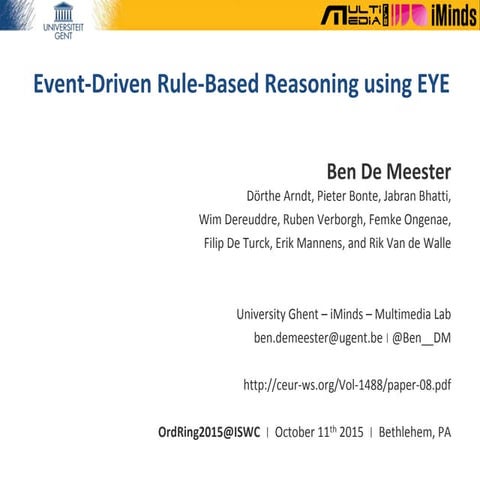 OrdRing2015 - Event-Driven Rule-based Reasoning using EYE