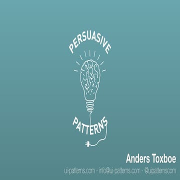 Beyond usability: Designing with persuasive patterns