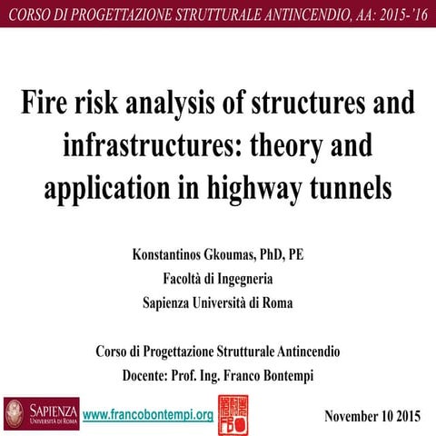 Fire risk analysis of structures and infrastructures: theory and ...