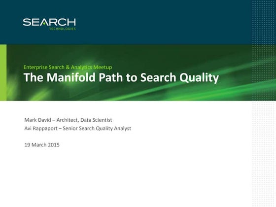 Relevancy and Search Quality Analysis - Search Technologies