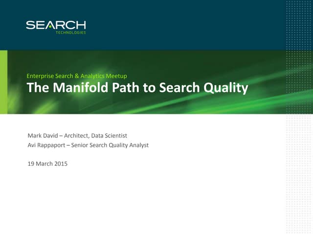 Relevancy and Search Quality Analysis - Search Technologies
