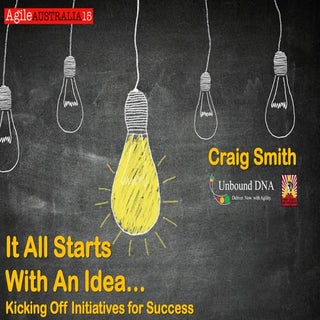 It All Starts With An idea: Kicking...