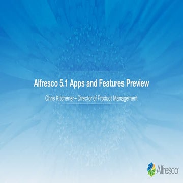 Alfresco Day Amsterdam 2015 - New Apps and Features