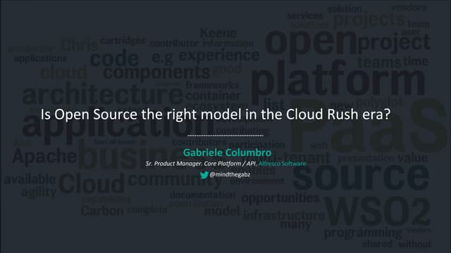 ApacheCon NA 2015 - Gabriele Columbro - Is Open Source the right model in the...