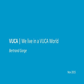 2015   bertrand gorge - we live in a vuca world