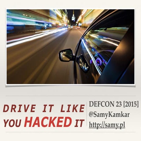 Drive it Like you Hacked It - New Attacks and Tools to Wireles 