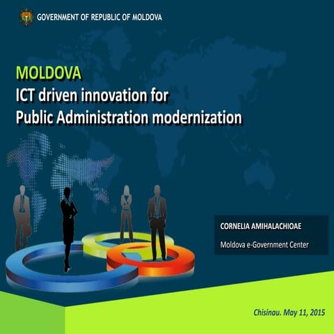 2015 May - ICT-driven innovation in the public administration of Moldova