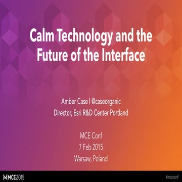Designing Calm Technology