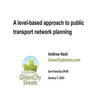 A level-based approach to public transport network planning