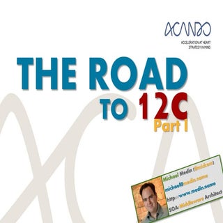 The Road to Oracle SOA Suite 12c