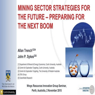 Mining strategies for the future - Trench & Sykes - Nov 2015 - Centre for Exp...