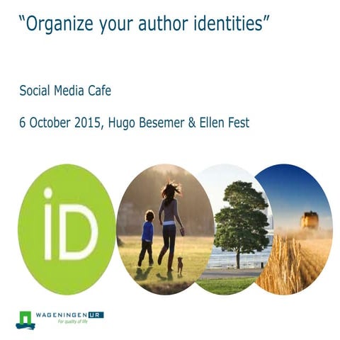  social media cafe / organize your author identities