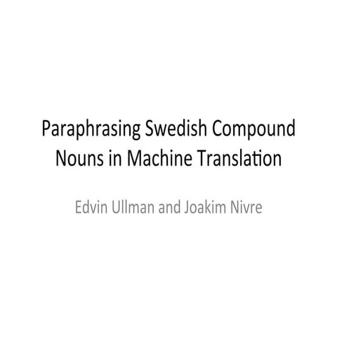Paraphrasing Swedish Compound Nouns in Machine Translation