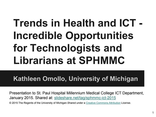 2015_01 - Trends in Health and ICT - Incredible Opportunities for Technologis...