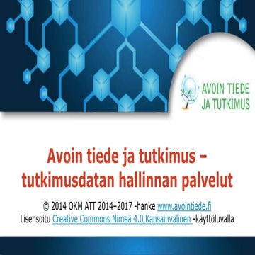 Avoin tiede ja tutkimus – tutkimusdatan hallinnan palvelut