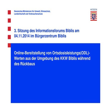 Online Bereitstellung von Messwerten um das Kernkraftwerk Biblis