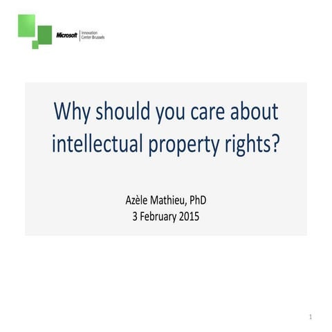 Why should you care about intellectual property?
