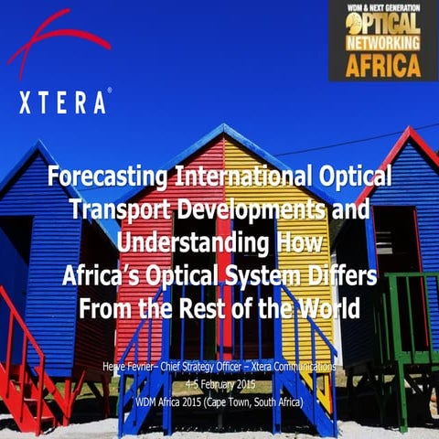2015 02 04 international optical transport developments wdm africa 2015