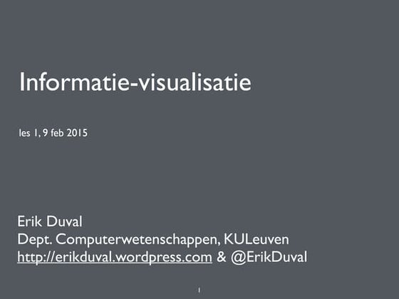 InfoVis1415: slides sessie 1, 10 Feb 2015