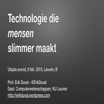 Technology that makes HUMANS smarter