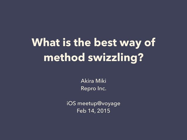 what is_the_best_way_of_method_swizzling
