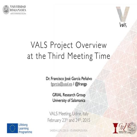 VALS Project Overview  at the Third Meeting Time