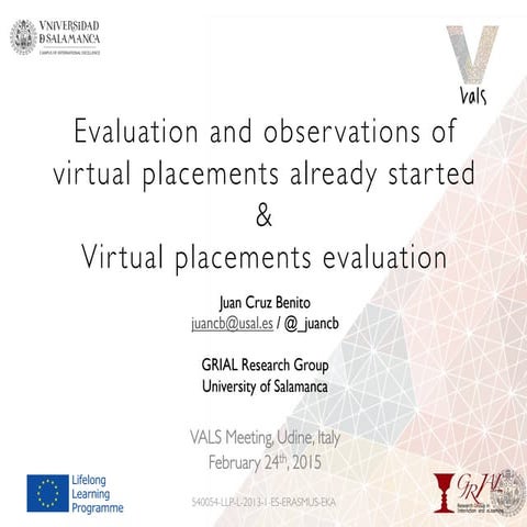 Evaluation and observations of virtual placements already star ted & Virtua...