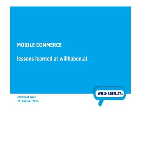 etailment WIEN 2015 - Mirjam Techt (willhaben.at) "Mobile Commerce"