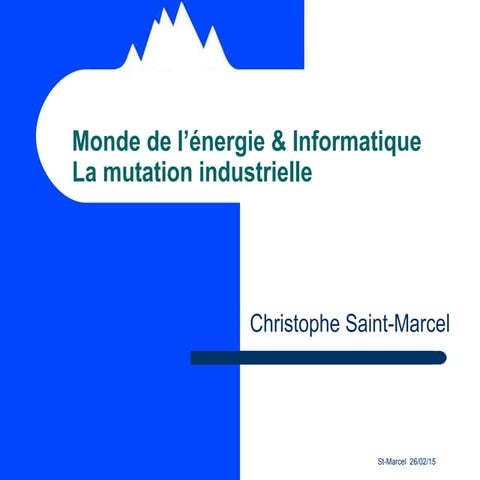 Monde de l'énergie & informatique, la mutation industrielle