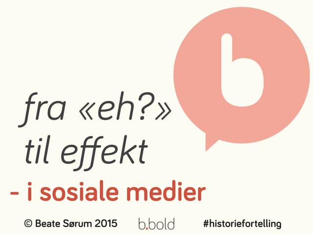 "Fra "eh" til effekt i sosiale medi...