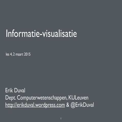 InfoVis1415: slides sessie 4, 2 March 2015