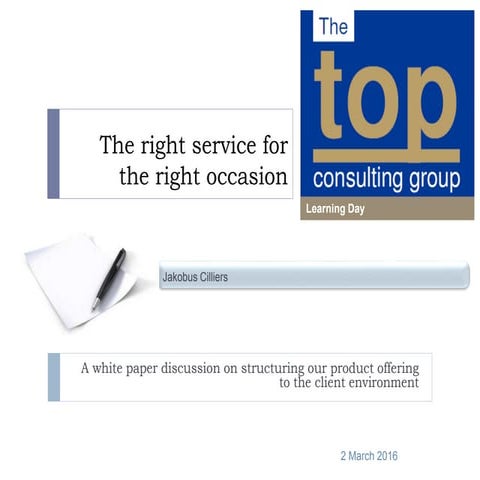 Consulting Service Offerings - The right service for the right occasion