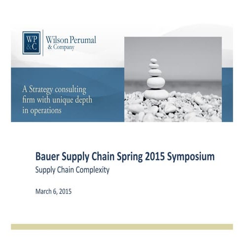 Bauer Supply Chain Center Spring 2015 Symposium Keynote