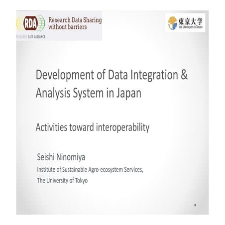 Development of Data Integration & Analysis System in Japan