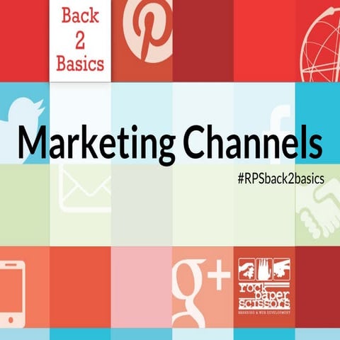 Marketing Channels 101