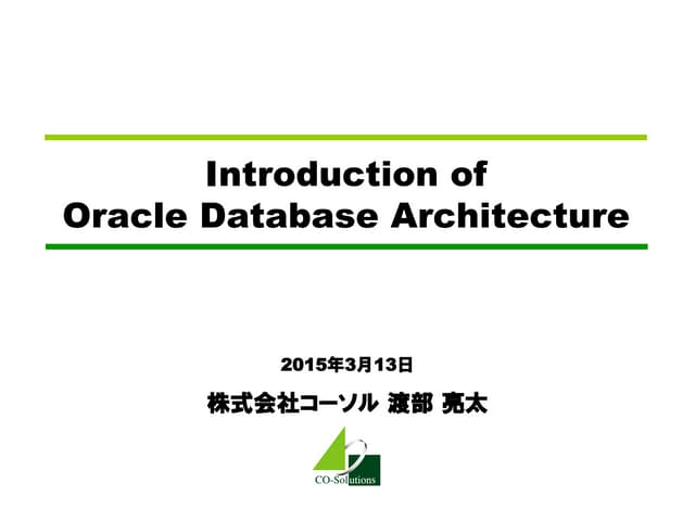 Introduction of Oracle Database Architecture