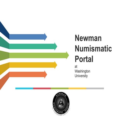 Newman Numismatic Portal Overview - Mar 2015