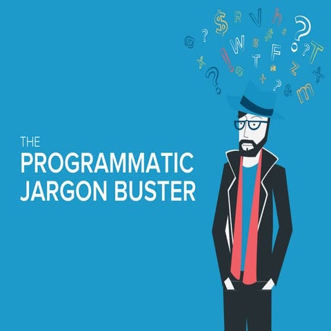 The Programmatic Jargon Buster, 3rd Edition