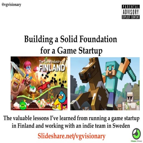 Building a solid foundation for a game startup