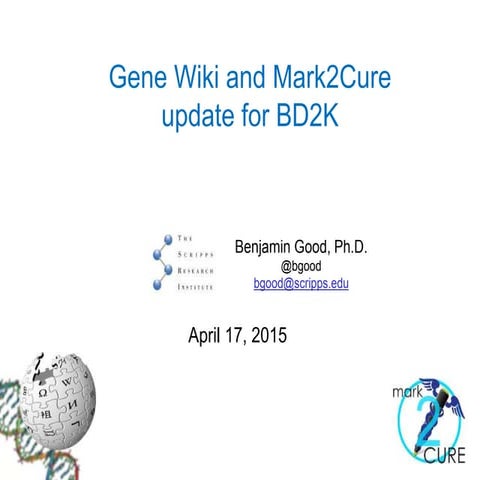 Gene Wiki and Mark2Cure update for BD2K