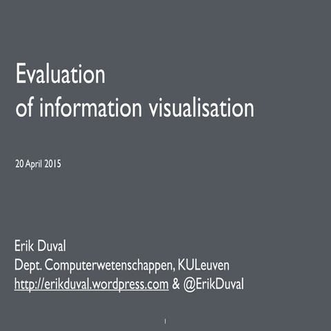 Evaluation  of information visualisation
