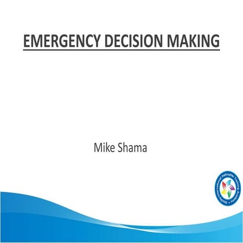 Emergency Decision Making in Aviation