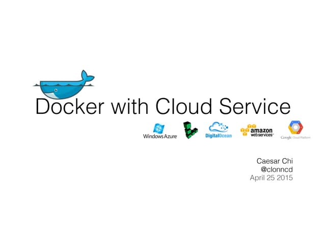 Docker with Cloud Service