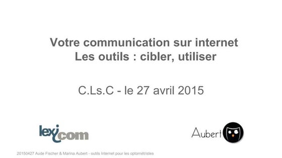 20150427 Sites web et réseaux sociaux pour les optométristes