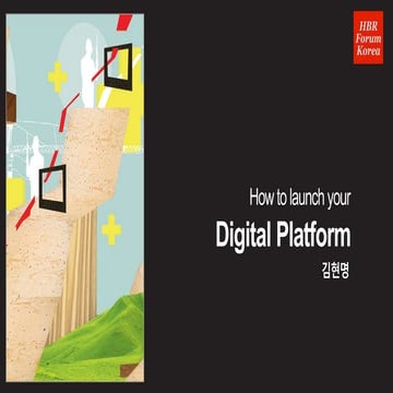 [HBR] How to launch your Digital platform
