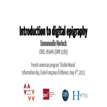 Emmanuelle Morlock - Introduction to Digital Epigraphy
