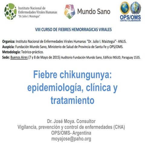Fiebre chikungunya: epidemiología, clínica y tratamiento